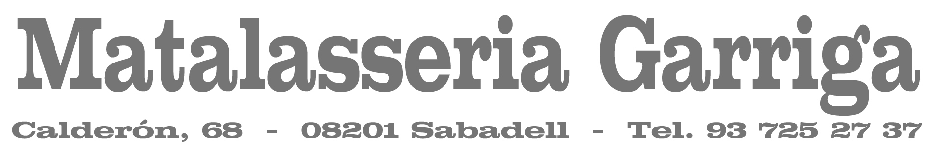 Matalasseria Garriga